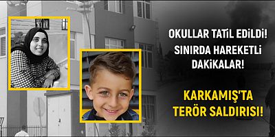 Karkamış'a roket saldırısı! 1'i çocuk, 1'i öğretmen 3 kişi hayatını kaybetti.