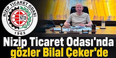 NTO’da Gözler Bilal Çeker, Ahmet Yakar ve Ali Alkan’a çevrildi
